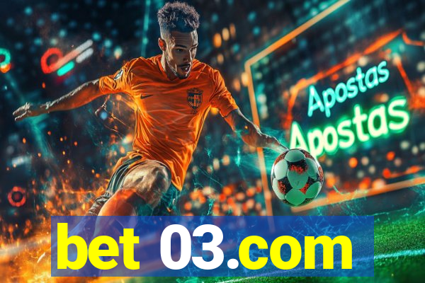 bet 03.com